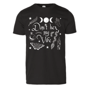 T-Shirt | Don't hex my vibe